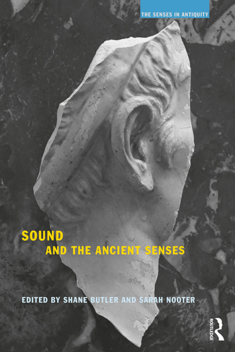 Sound and the Ancient Senses, 1st Edition - FULL INSTANT DOWNLOAD | PDF DOCX EPUB
