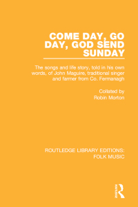 Cover image: Come Day, Go Day, God Send Sunday 1st edition 9781138124042