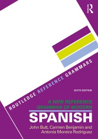 Immagine di copertina: A New Reference Grammar of Modern Spanish 6th edition 9781138124011