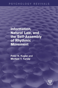 صورة الغلاف: Information, Natural Law, and the Self-Assembly of Rhythmic Movement 1st edition 9781138123571