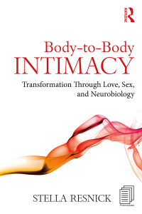 Titelbild: Body-to-Body Intimacy 1st edition 9781138123908