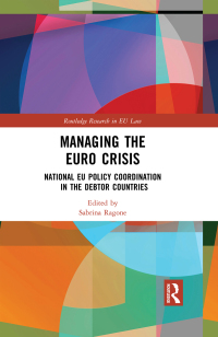 Imagen de portada: Managing the Euro Crisis 1st edition 9781138123793