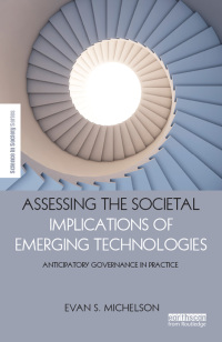 表紙画像: Assessing the Societal Implications of Emerging Technologies 1st edition 9780815355786