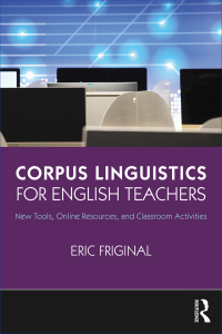 表紙画像: Corpus Linguistics for English Teachers 1st edition 9781138123083