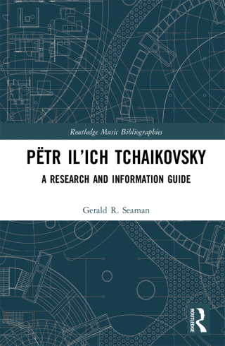 Omslagafbeelding: Pëtr Il’ich Tchaikovsky 1st edition 9781138122352