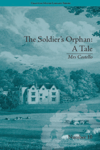 Immagine di copertina: The Soldier's Orphan: A Tale 1st edition 9781848930629