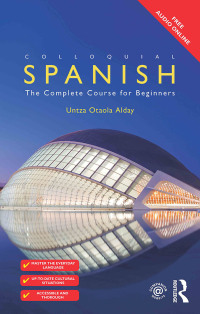 صورة الغلاف: Colloquial Spanish 2nd edition 9780415462006