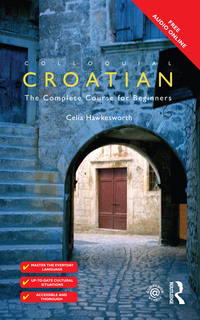 Cover image: Colloquial Croatian 1st edition 9781138949669