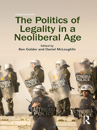 Imagen de portada: The Politics of Legality in a Neoliberal Age 1st edition 9781138121768