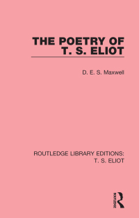 Imagen de portada: The Poetry of T. S. Eliot 1st edition 9781138121683