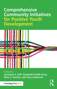 Omslagafbeelding: Comprehensive Community Initiatives for Positive Youth Development 1st edition 9781138824805