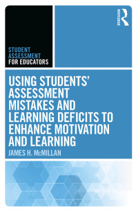 Imagen de portada: Using Students' Assessment Mistakes and Learning Deficits to Enhance Motivation and Learning 1st edition 9781138121515