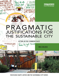 Cover image: Pragmatic Justifications for the Sustainable City 1st edition 9780367152222