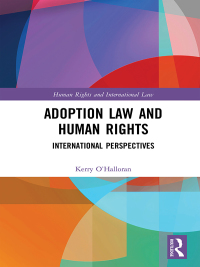 صورة الغلاف: Adoption Law and Human Rights 1st edition 9781138121072