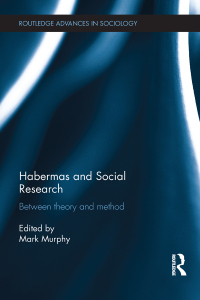 Imagen de portada: Habermas and Social Research 1st edition 9781138120990