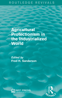Cover image: Agricultural Protectionism in the Industrialized World 1st edition 9780367411459