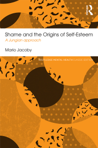 Omslagafbeelding: Shame and the Origins of Self-Esteem 1st edition 9781138120228