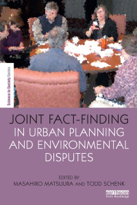 Imagen de portada: Joint Fact-Finding in Urban Planning and Environmental Disputes 1st edition 9781138120181