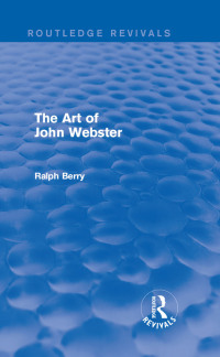 Cover image: The Art of John Webster 1st edition 9781138120150