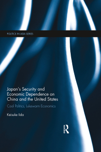 Titelbild: Japan's Security and Economic Dependence on China and the United States 1st edition 9781138120105