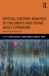 Omslagafbeelding: Critical Content Analysis of Children’s and Young Adult Literature 1st edition 9781138120082