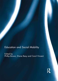 Omslagafbeelding: Education and Social Mobility 1st edition 9781138119574