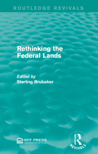 Cover image: Rethinking the Federal Lands 1st edition 9781138119994