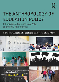 Cover image: The Anthropology of Education Policy 1st edition 9781138119628