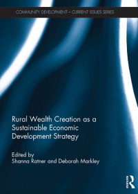 Cover image: Rural Wealth Creation as a Sustainable Economic Development Strategy 1st edition 9781138119468