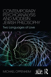 Omslagafbeelding: Contemporary Psychoanalysis and Modern Jewish Philosophy 1st edition 9781138119420