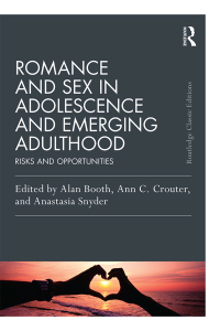 Cover image: Romance and Sex in Adolescence and Emerging Adulthood 1st edition 9781138906594