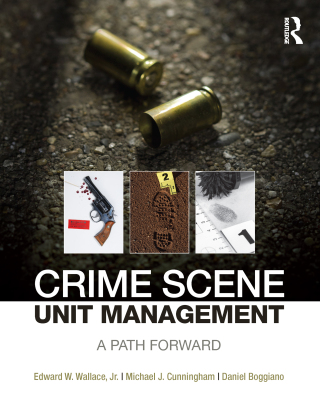 表紙画像: Crime Scene Unit Management 1st edition 9781138899254