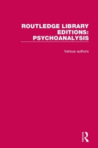Cover image: Routledge Library Editions: Psychoanalysis 1st edition 9781138934535