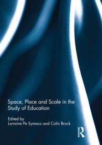 Imagen de portada: Space, Place and Scale in the Study of Education 1st edition 9781138119055