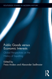 Cover image: Public Goods versus Economic Interests 1st edition 9781138118973