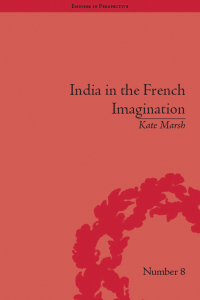 Cover image: India in the French Imagination 1st edition 9781138663817