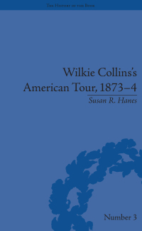 صورة الغلاف: Wilkie Collins's American Tour, 1873-4 1st edition 9781851969685