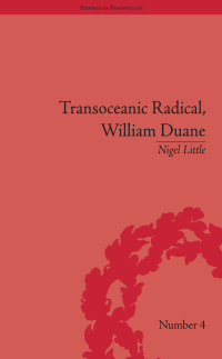 Imagen de portada: Transoceanic Radical: William Duane 1st edition 9781851969296