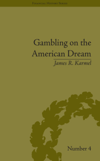 Omslagafbeelding: Gambling on the American Dream 1st edition 9781851969265