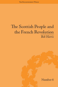 صورة الغلاف: The Scottish People and the French Revolution 1st edition 9781851968848