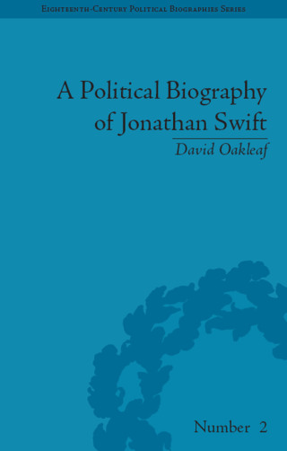 Cover image: A Political Biography of Jonathan Swift 1st edition 9781851968480