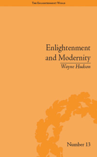 Imagen de portada: Enlightenment and Modernity 1st edition 9781851966356