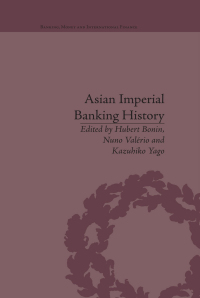 Omslagafbeelding: Asian Imperial Banking History 1st edition 9780367669089