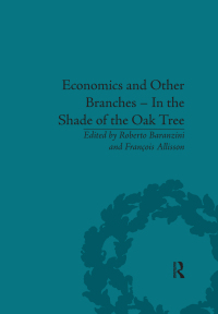 Titelbild: Economics and Other Branches – In the Shade of the Oak Tree 1st edition 9781848935334