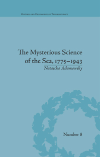 Cover image: The Mysterious Science of the Sea, 1775–1943 1st edition 9781848935327