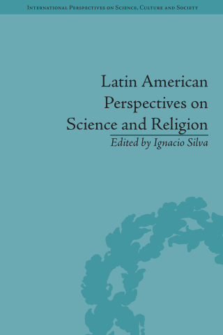 Imagen de portada: Latin American Perspectives on Science and Religion 1st edition 9781848934993
