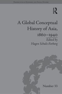 Imagen de portada: A Global Conceptual History of Asia, 1860–1940 1st edition 9781848934726