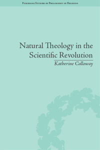 Cover image: Natural Theology in the Scientific Revolution 1st edition 9781848934641