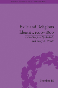 表紙画像: Exile and Religious Identity, 1500–1800 1st edition 9781138546035