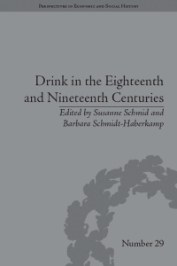 Cover image: Drink in the Eighteenth and Nineteenth Centuries 1st edition 9781848934368